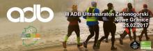 III ADB Ultramaraton Zielonogórski „Nowe Granice”
